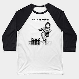 As I Lay Dying // pencil sketch Baseball T-Shirt